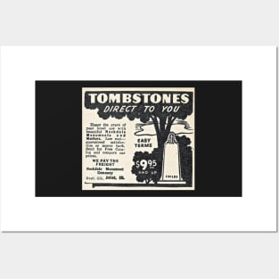 TOMBSTONES! DIRECT TO YOU! Posters and Art